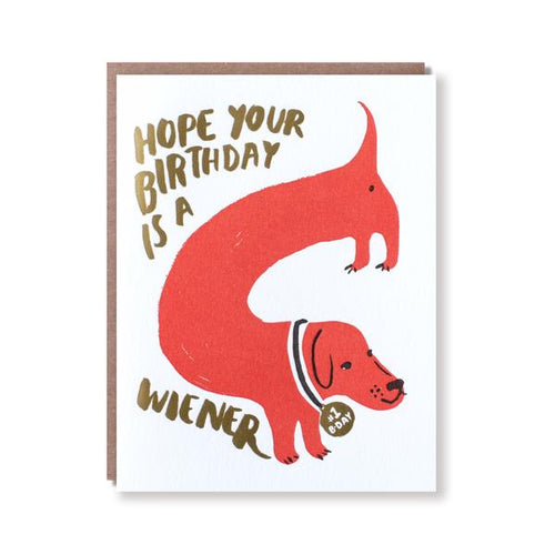 Egg Press Greeting Card | Hope Your Birthday As A Wiener | Smack Bang
